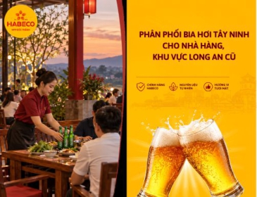 Phân Phối Bia Hơi Tây Ninh Cho Nhà Hàng, Khu Vực Long An Cũ